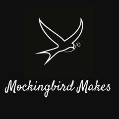 Mockingbird Makes