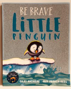 Be Brave Little Penguin