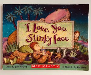 I Love You, Stinky Face!