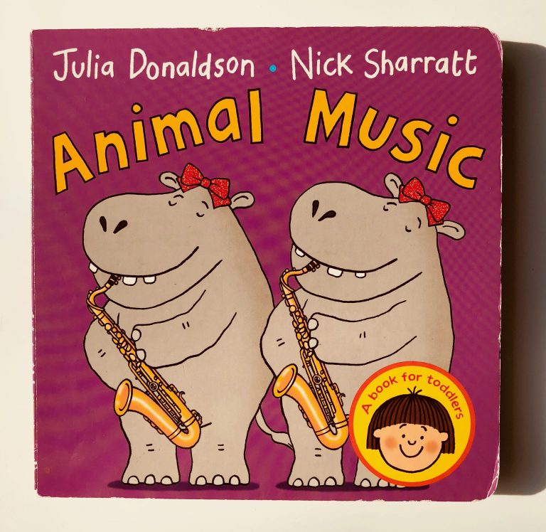 Animal Music by Julia Donaldson & Nick Sharratt Ivy's Library