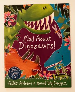 Mad About Dinosaurs